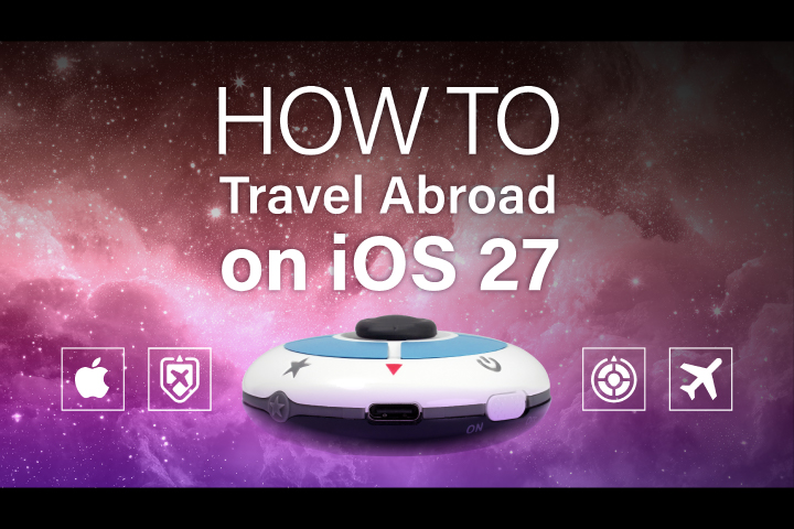 【疑難排解】iOS 27 版本如何飛出國？完整設定步驟一次搞懂